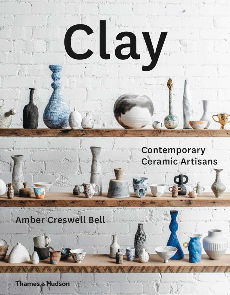 Clay - Contemporary Ceramic Artisans Clay - Contemporary Ceramic Artisans