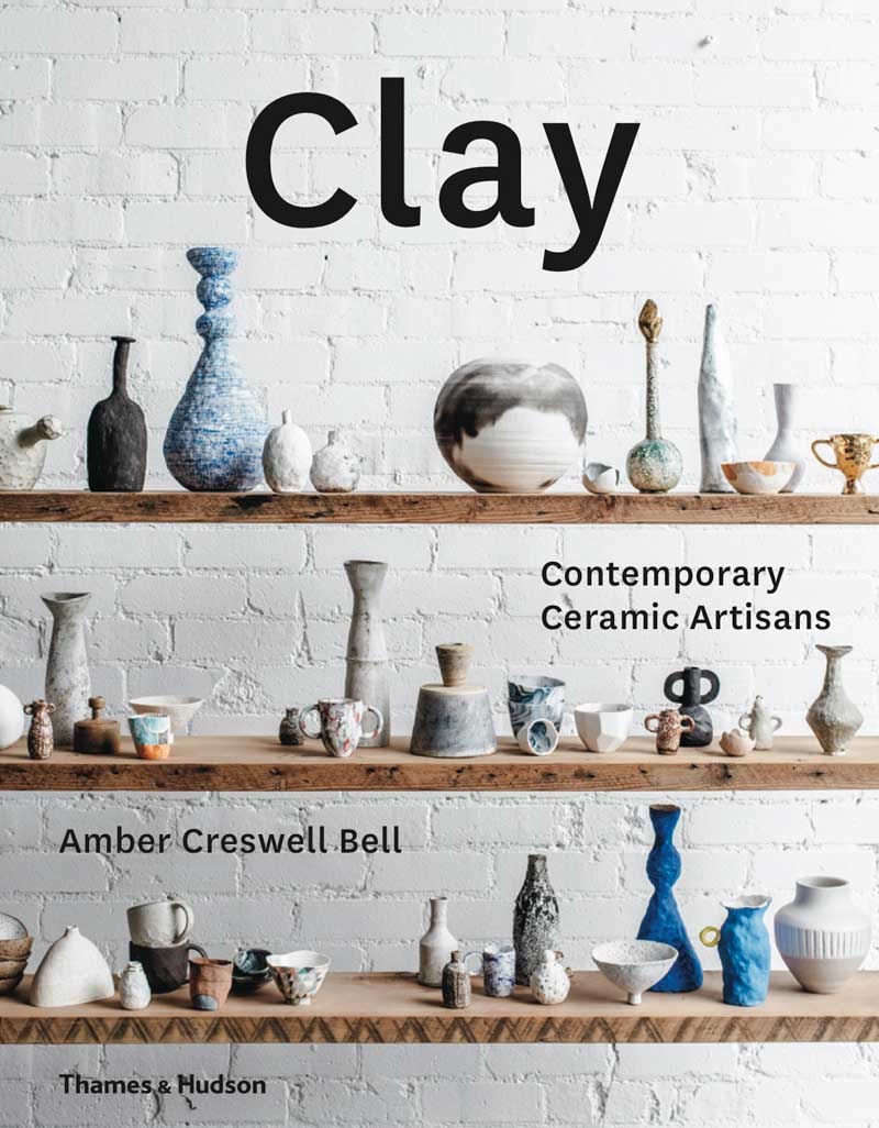 Clay - Contemporary Ceramic Artisans